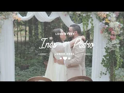 Inês e Pedro - Wedding Film