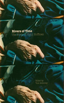 Montage par Tom McSorley. Publié par l’Institut canadien du film, 2008. Collaborateurs : Scott Birdwise, Rick Hancox, Mike Hoolboom, André Loiselle, Penny McCann, Tom McSorley, James Missen, Chris Robinson, Christopher Rohde. Un cinéaste de mémoire et d’association, Hoffman crée des œuvres très « personnelles », bien qu’universelles, qui entremêlent la fiction au documentaire dans un cinéma de style « journal intime ». Il a fait projeter ses œuvres en Angleterre, en Hollande, en Australie, en Estonie, en Allemagne, en Belgique, en Italie, en France et aux États-Unis.
