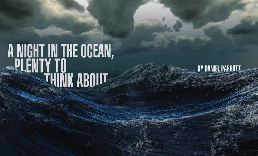 A Night In The Ocean, Plenty To Think About
