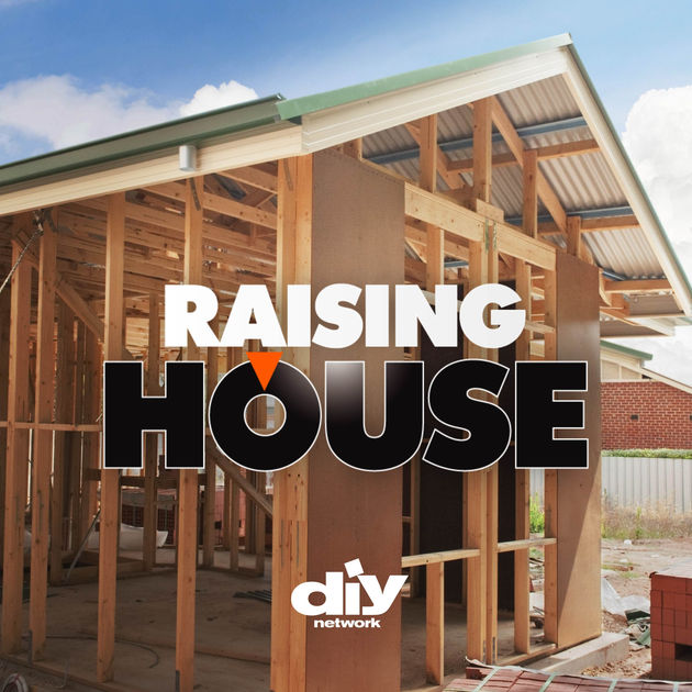 RAISING HOUSE - DIY