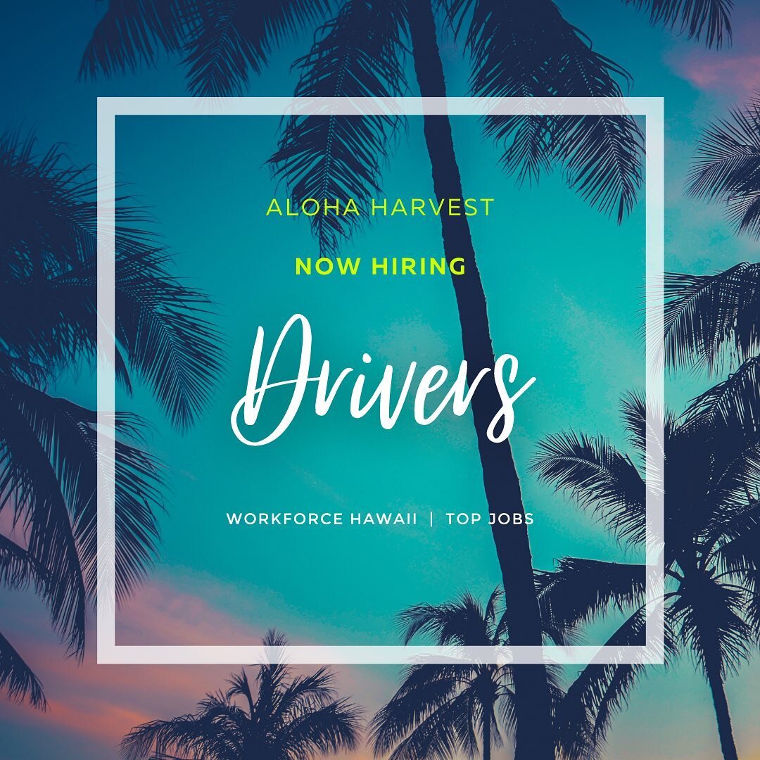 DRIVERS at Aloha Harvest
Apply today, link in bio.
#workforcehitopjobs #topjobs #hawaiijobs #jobshi