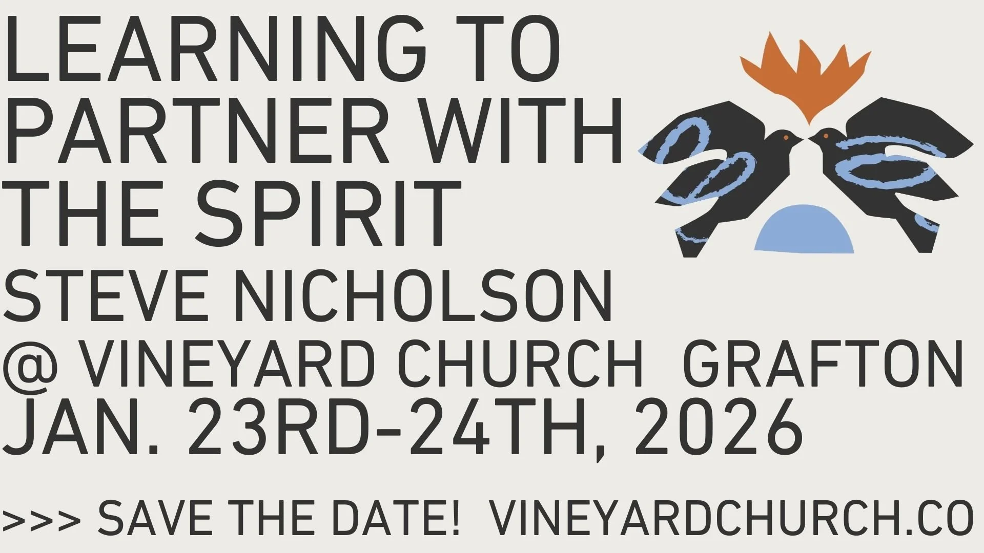 Learning to Partner with The Spirit - SAVE THE DATE 