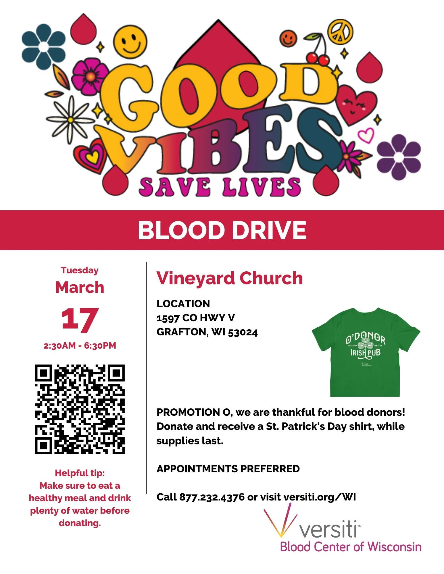 March 17th, Vineyard church will be hosting a blood drive with Versiti blood center of Wisconsin.  Donate blood and receive a free St. Patrick's Day shirt! Sign up here - https://donateblood.versiti.org/donor/schedules/drive_schedule/11618931