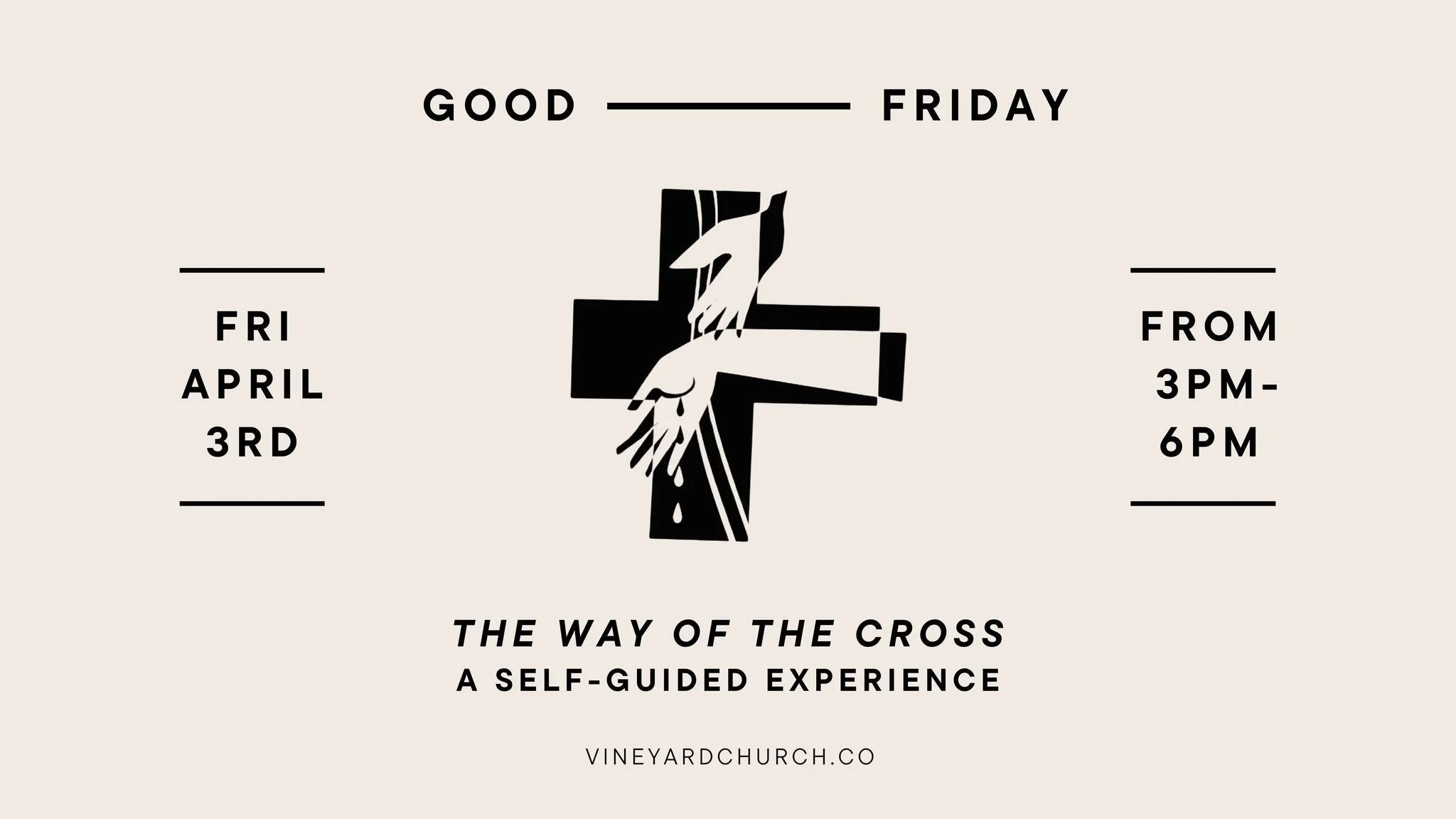 You are invited to slow down and prayerfully remember the depth of Christ's love and sacrifice on Friday, April 3rd.  Open from 3:00 pm - 6:00 pm, take a self-guided experience through The Way of the Cross. This is a reflective journey through the fi