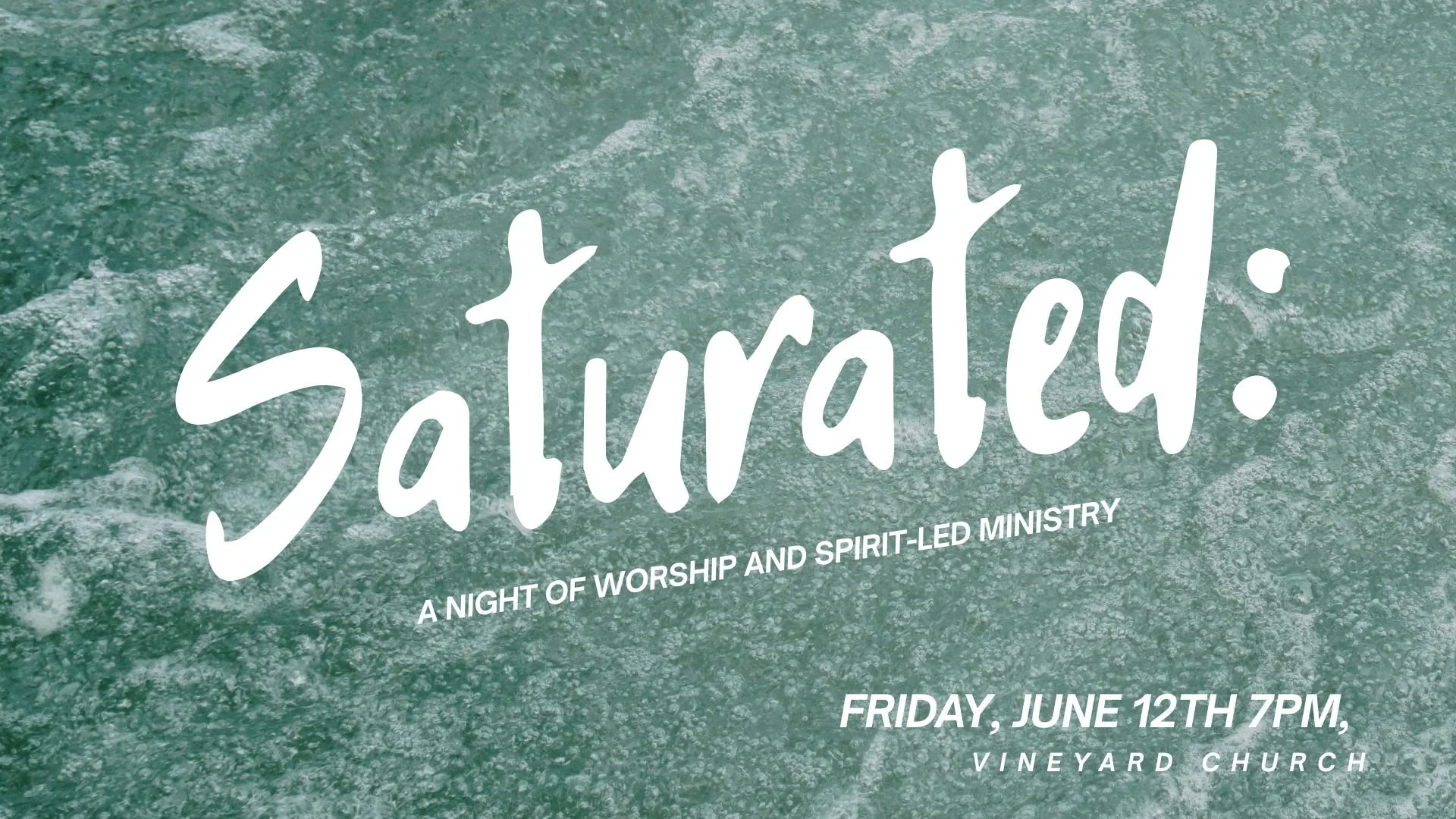 Saturated: A Night of Worship