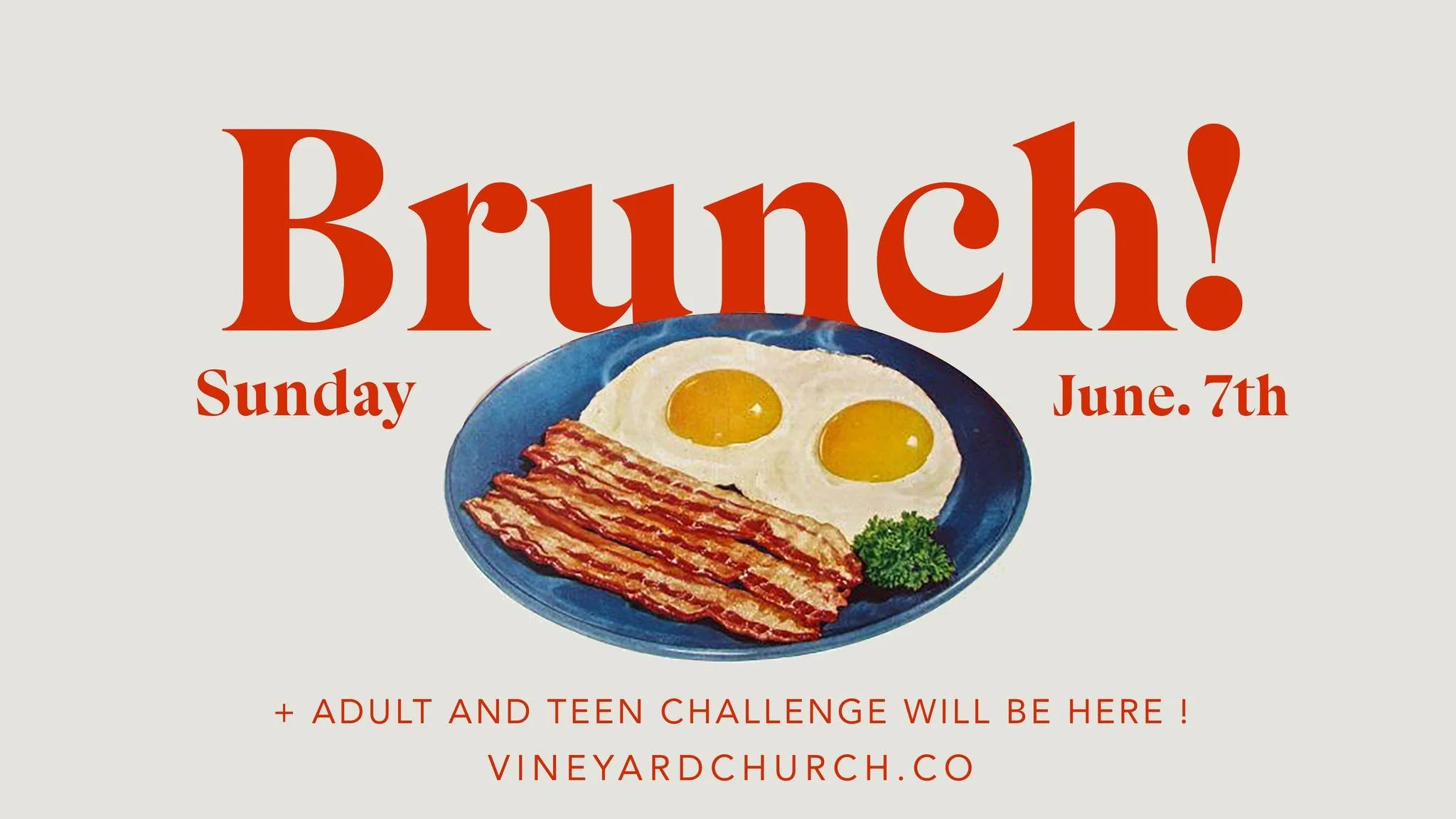 SUNDAY! SUNDAY! SUNDAY! 

After service on Sunday, June 7th, join us for a Potluck Brunch! We&rsquo;d love for you to bring a delicious dish to share and spend time in fellowship with the Vineyard staff and their families.  Adult &amp; Teen Challenge