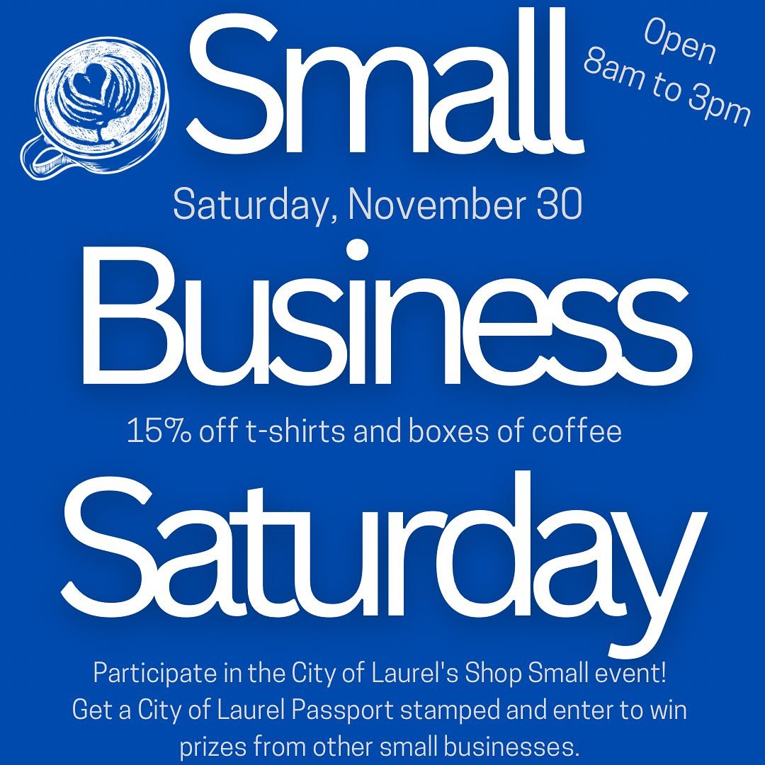 It&rsquo;s Small Business Saturday! Get the perfect gift for the coffee lovers in your life with 15% off a box or coffee or a t-shirt!