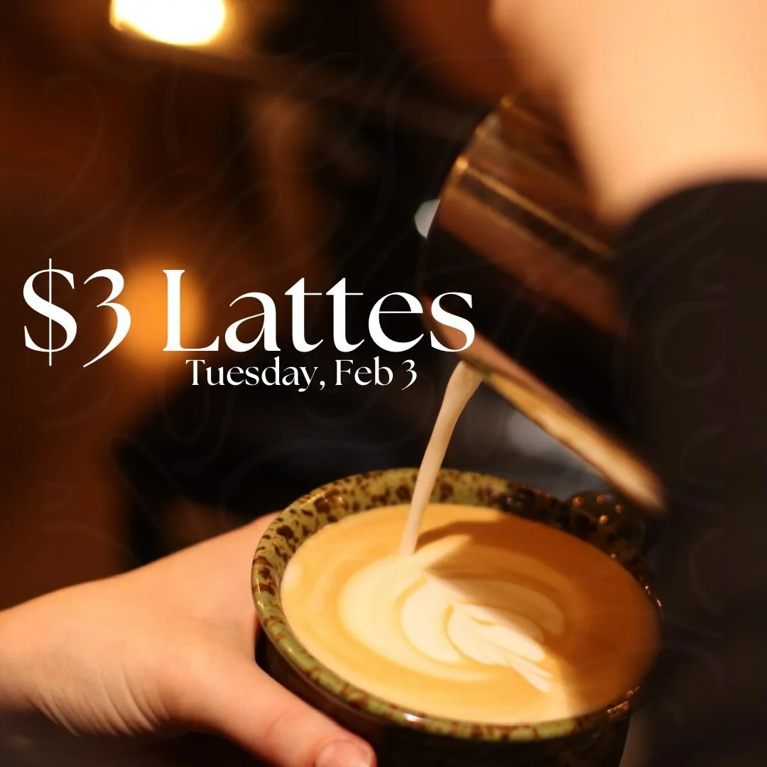 Happy February! Enjoy a $3 latte today at Ragamuffins.