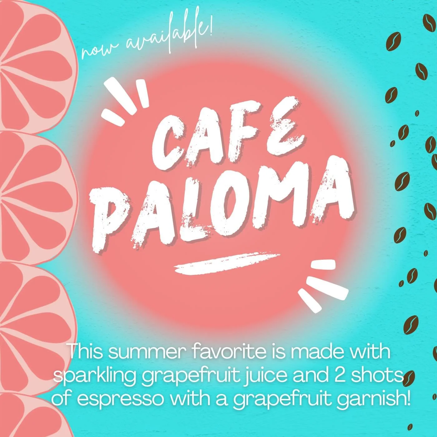 It's day 3 of celebration week! We are launching the Caf&eacute; Paloma-two shots of espresso, sparkling grapefruit juice, and a grapefruit wedge! A refreshing and delicious treat. Also today, get 2 punches on your drink card for every one drink you 