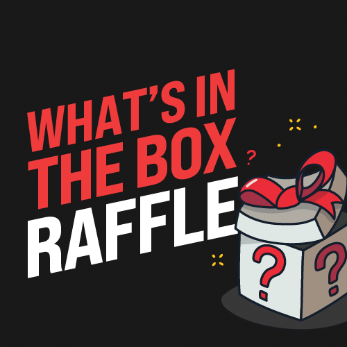What's in the Box Raffle