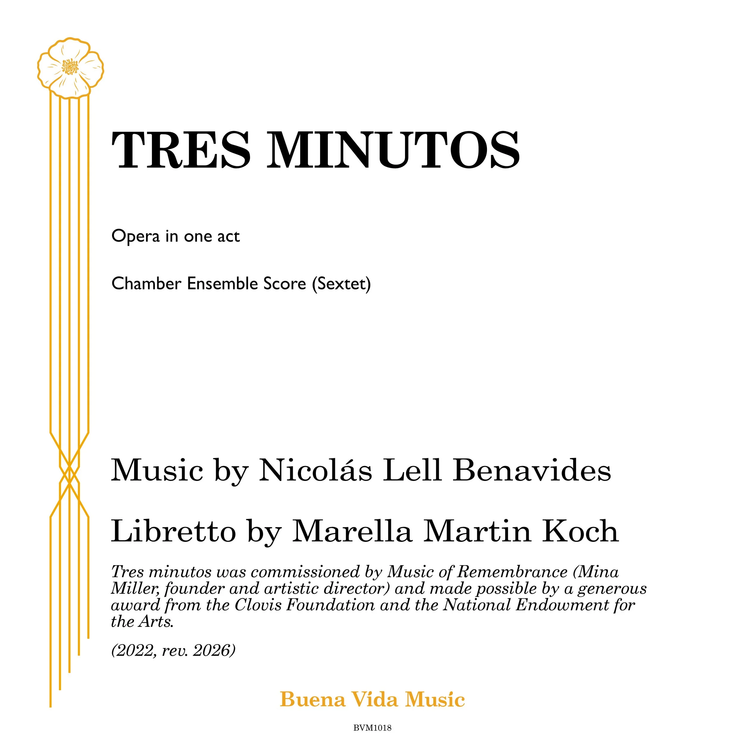 TRES MINUTOS (Benavides/Martin Koch) Study Score (PDF) for Cast and Sextet Ensemble (2022, rev. 2026)