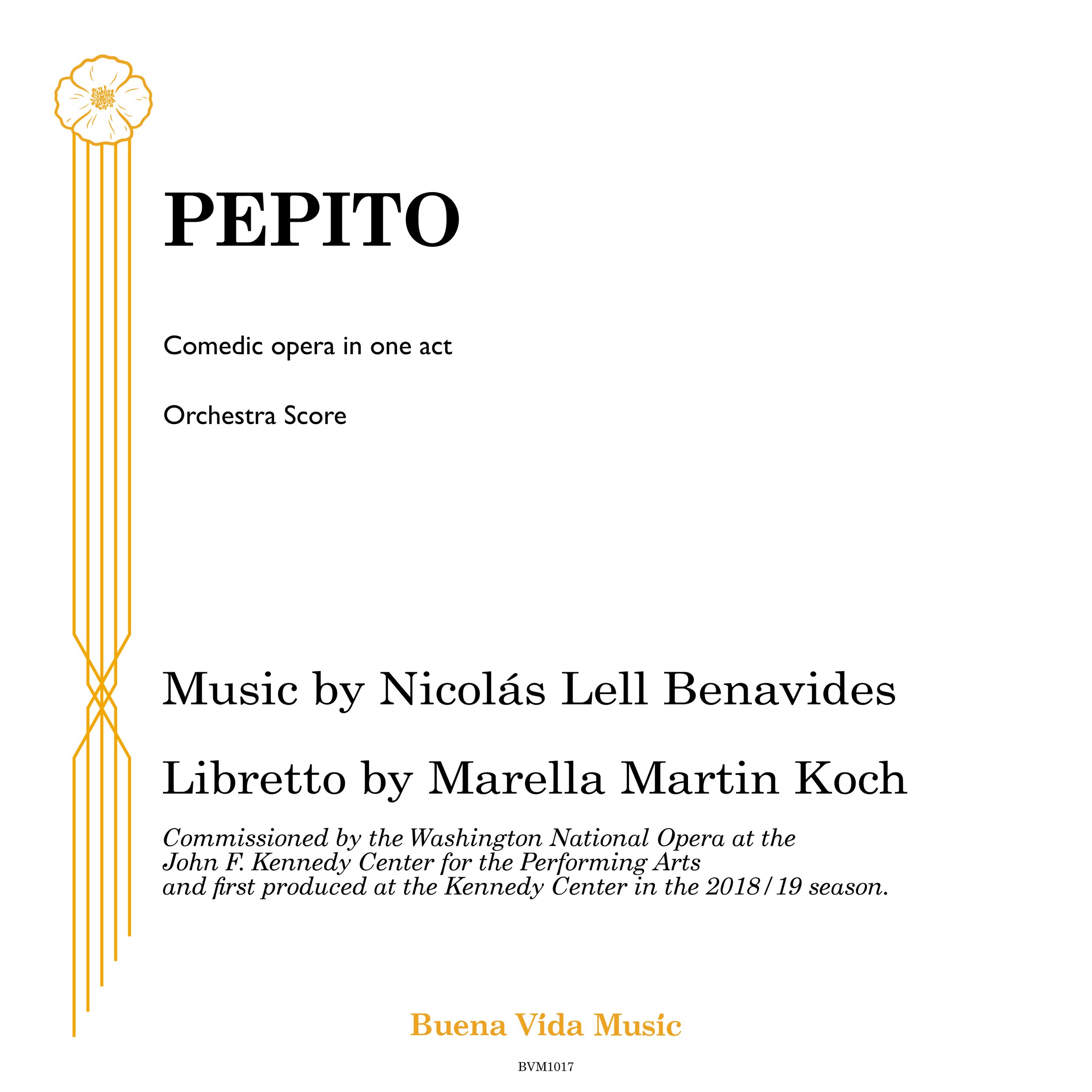 PEPITO (Benavides/Martin Koch) Full Study Score (PDF) for Cast and Orchestra (2019)