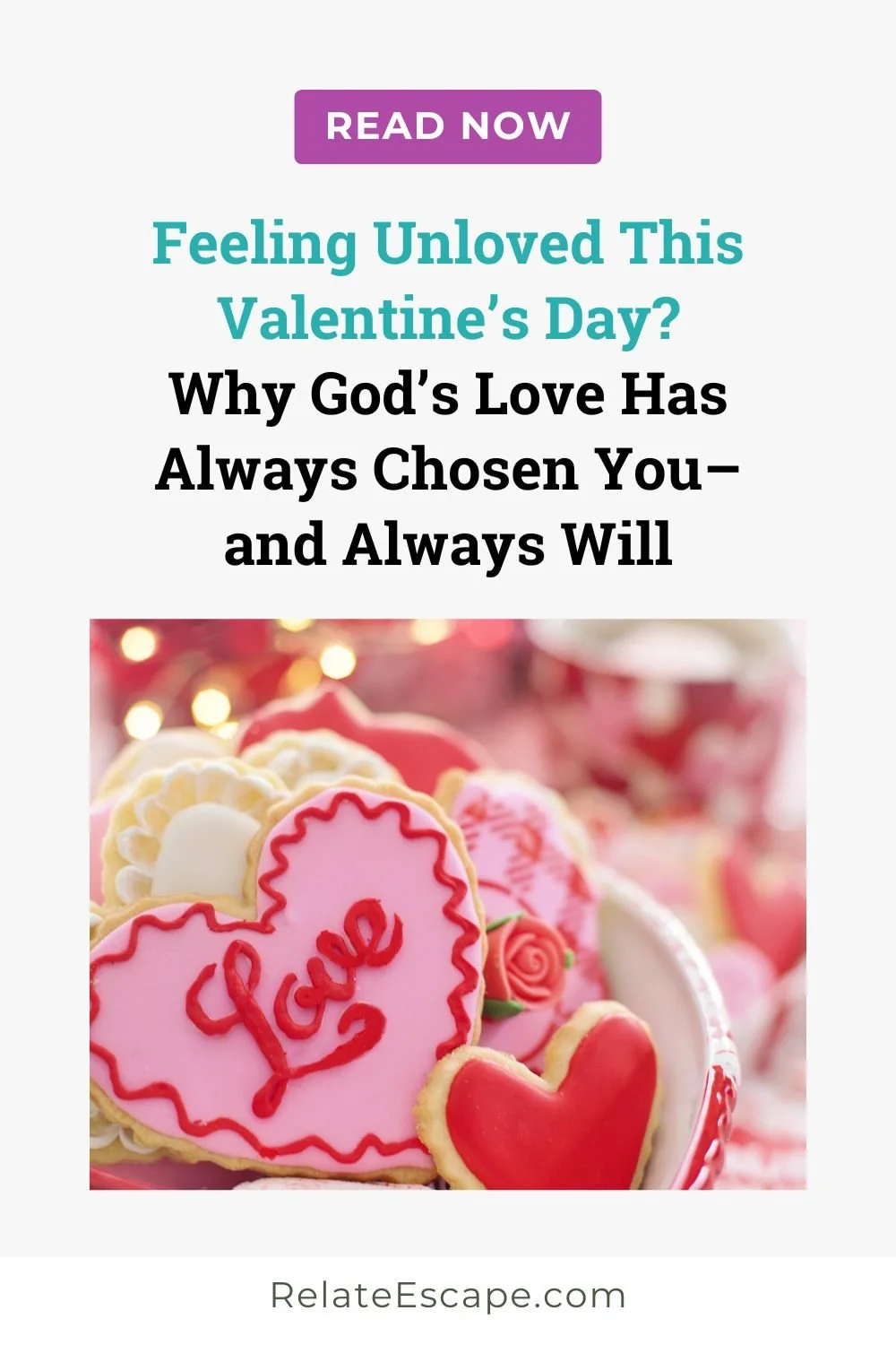 Pinterest pin with blog post title and image of a pink, heart-shaped cookie that says "love"
