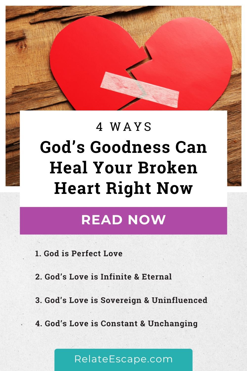 Relate Escape — 4 Ways God’s Goodness Can Heal Your Broken Heart Right Now
