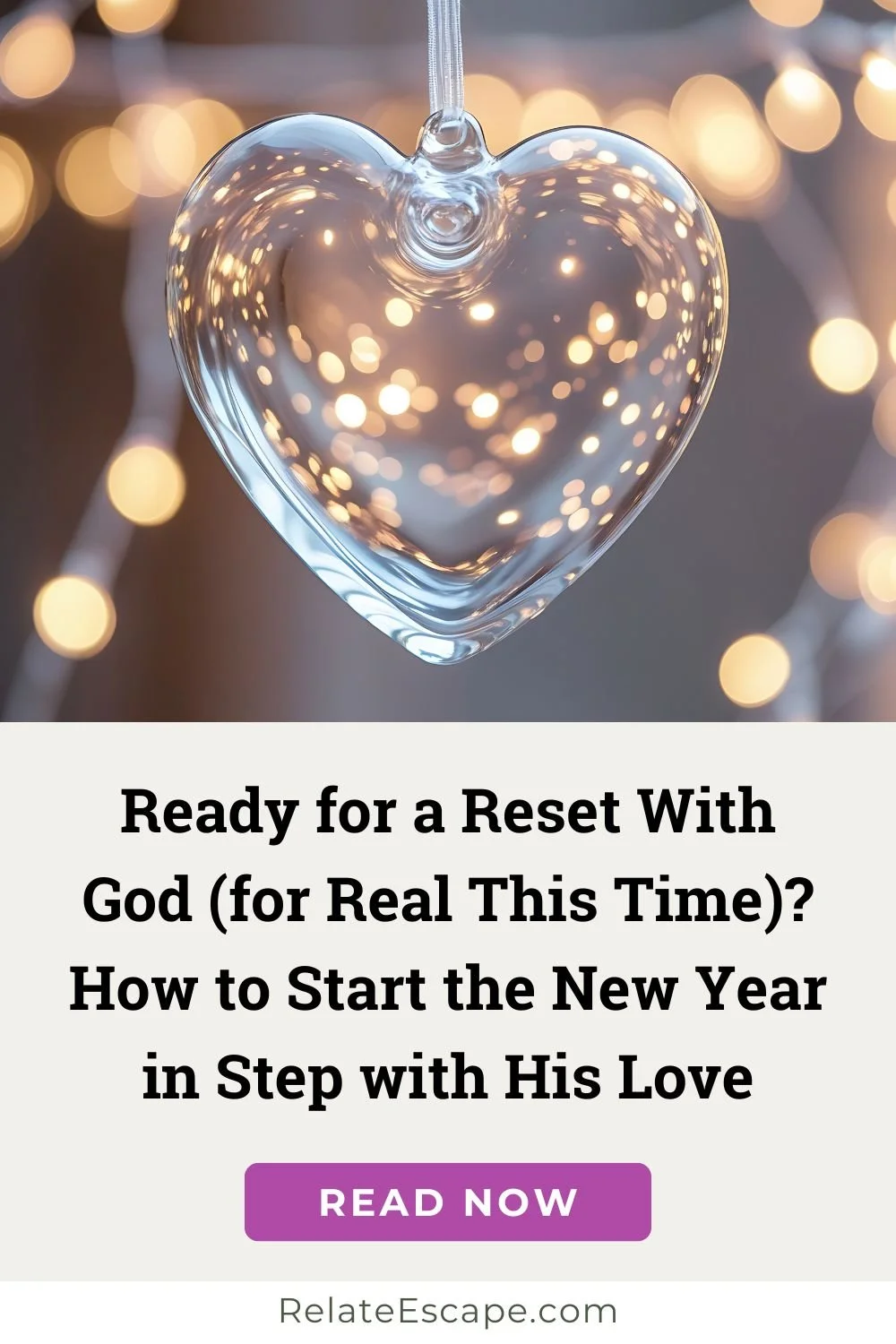 Pinterest pin with blog post title and an image of a clear heart ornament in front of holiday lights