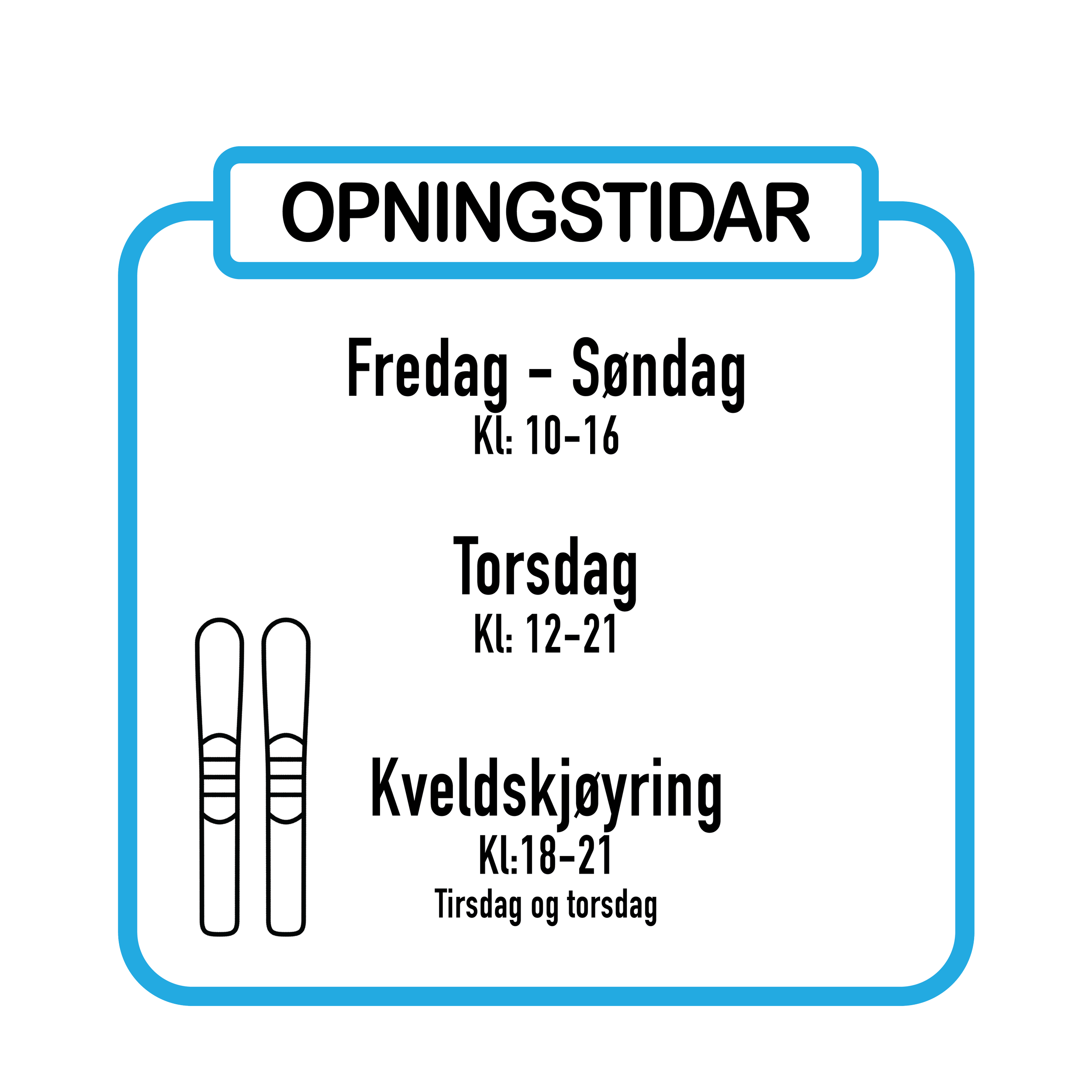 Nye opningstidar!