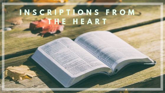 March 24, 2019 - INSCRIPTIONS FROM THE HEART