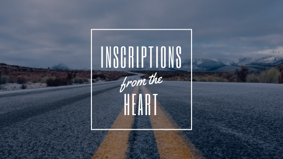 November 28, 2021 - INSCRIPTIONS FROM THE HEART