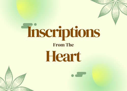 March 26, 2023 - INSCRIPTIONS FROM THE HEART