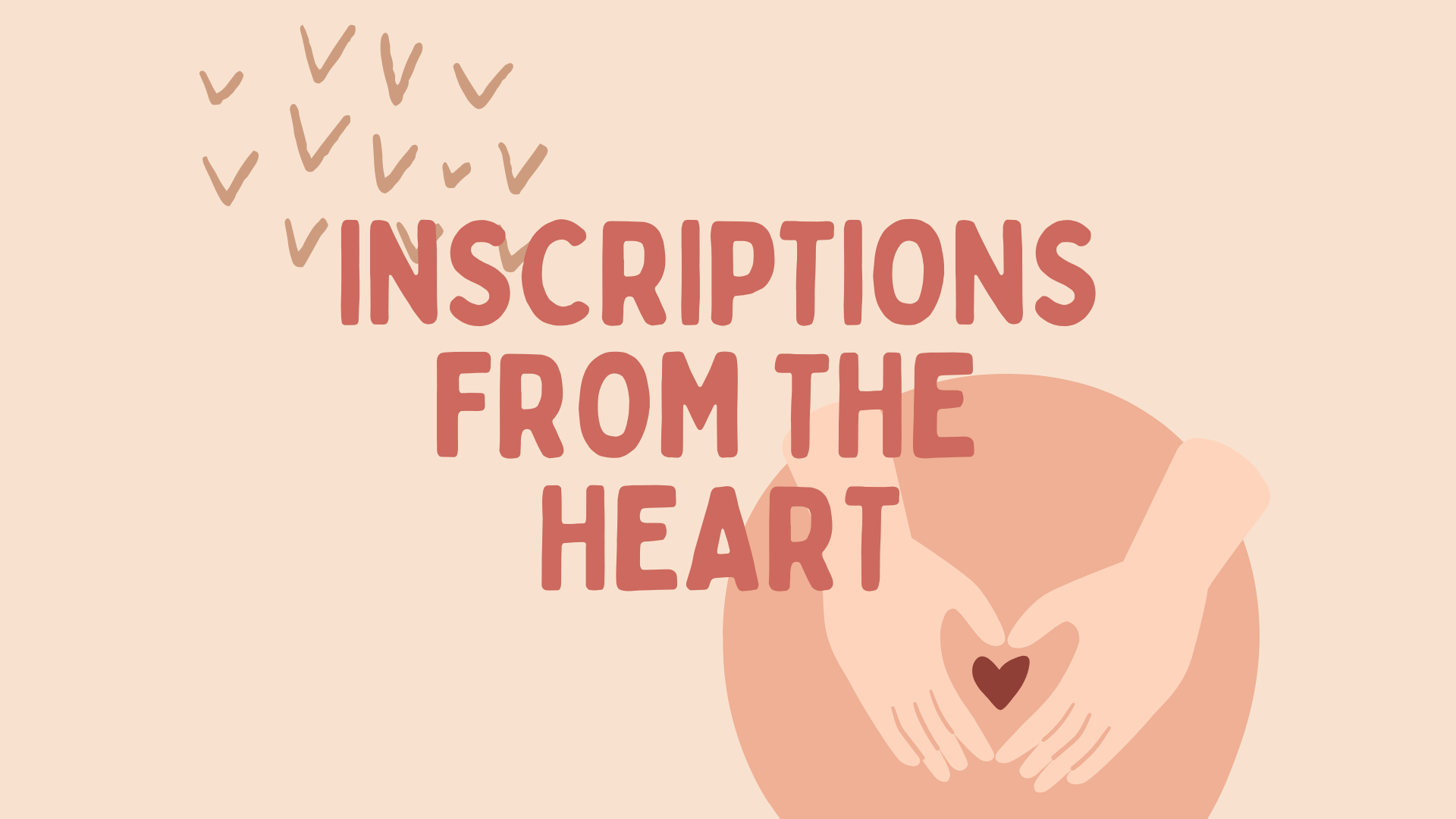 June 18, 2023 - INSCRIPTIONS FROM THE HEART