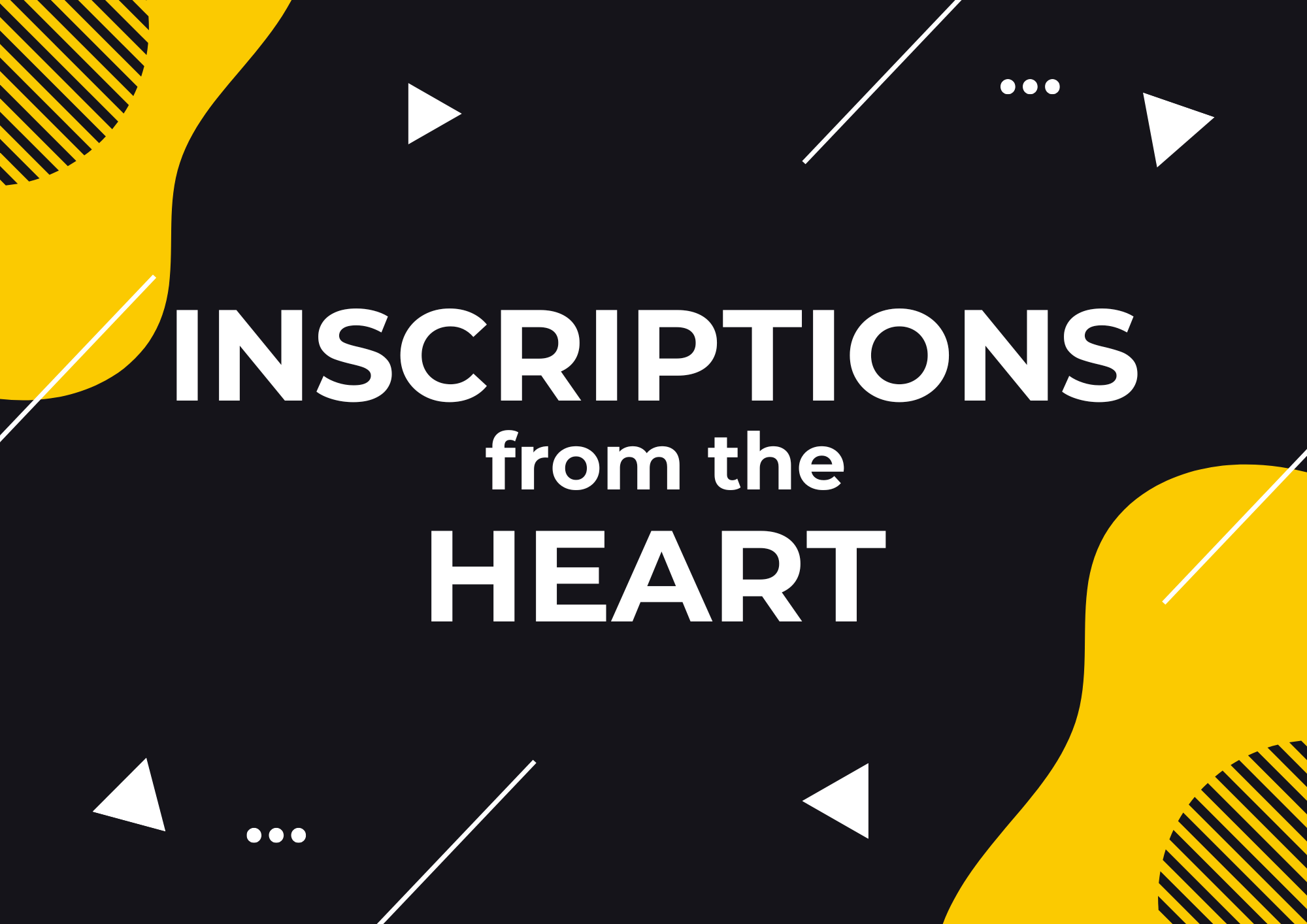 November 24, 2024 - INSCRIPTIONS FROM THE HEART
