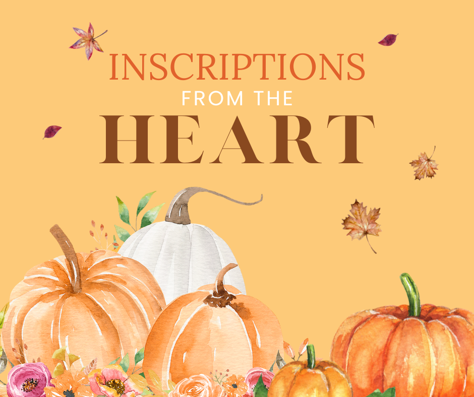 October 4, 2026 - INSCRIPTIONS FROM THE HEART