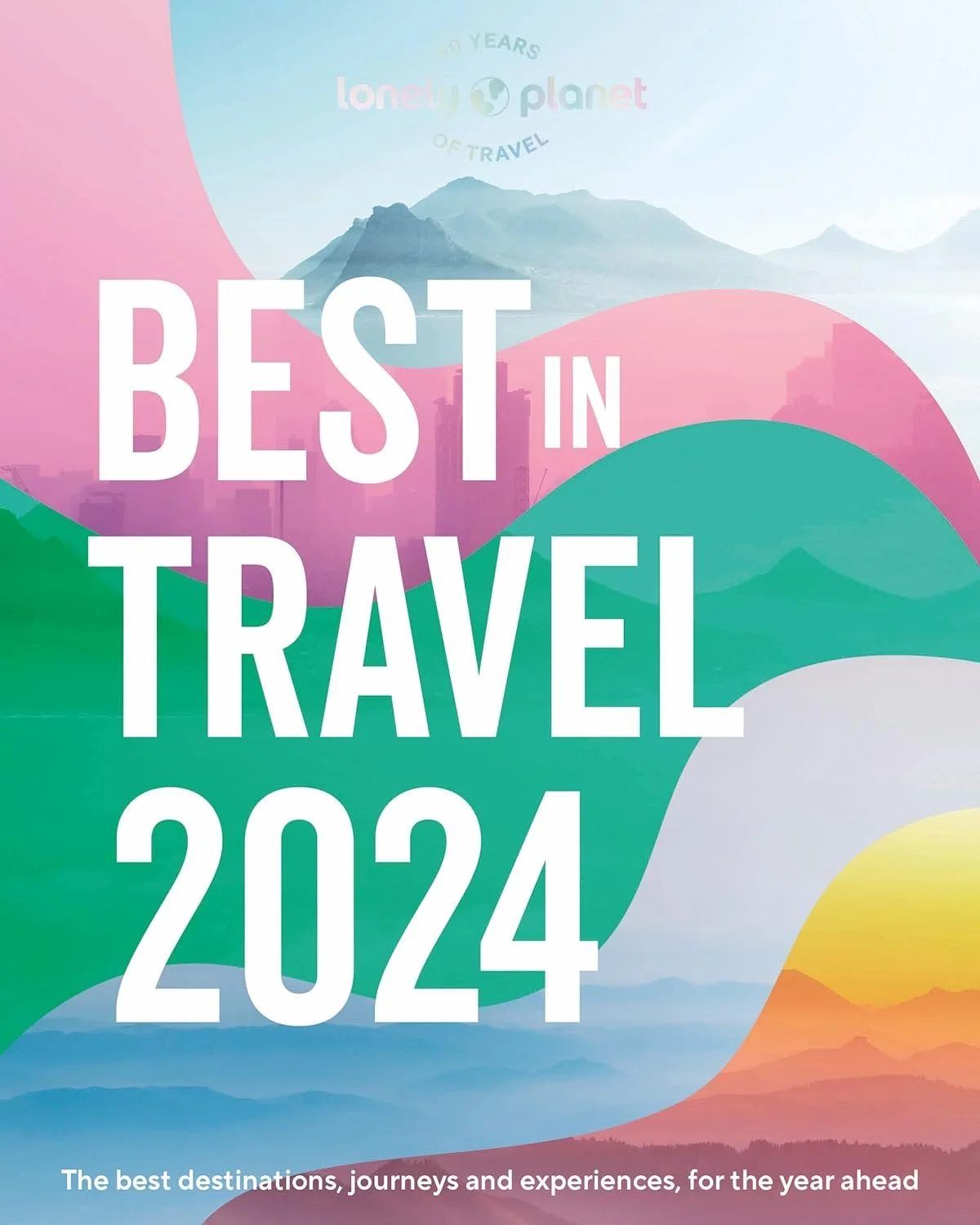 Lonely Planet's Best in Travel is Back