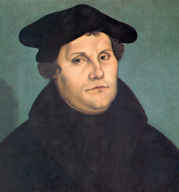 Martin Luther (1483 - 1546)