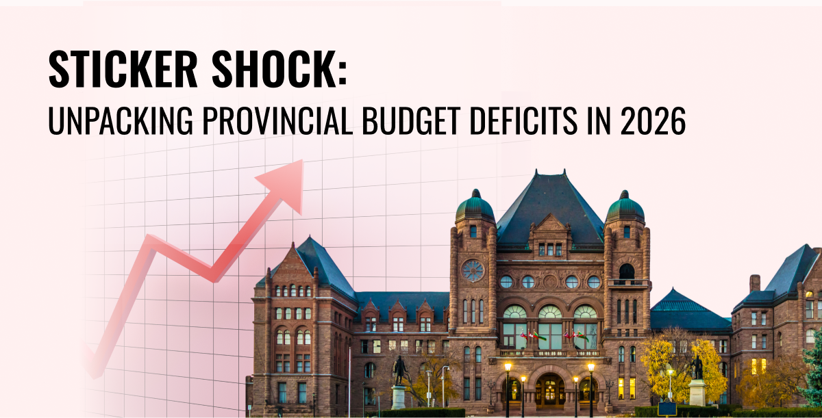 Sticker Shock: Unpacking Provincial Budget Deficits in 2026