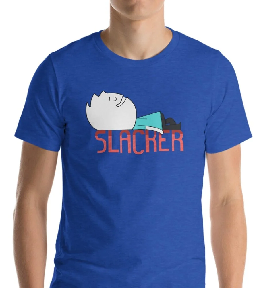 slacker t shirt