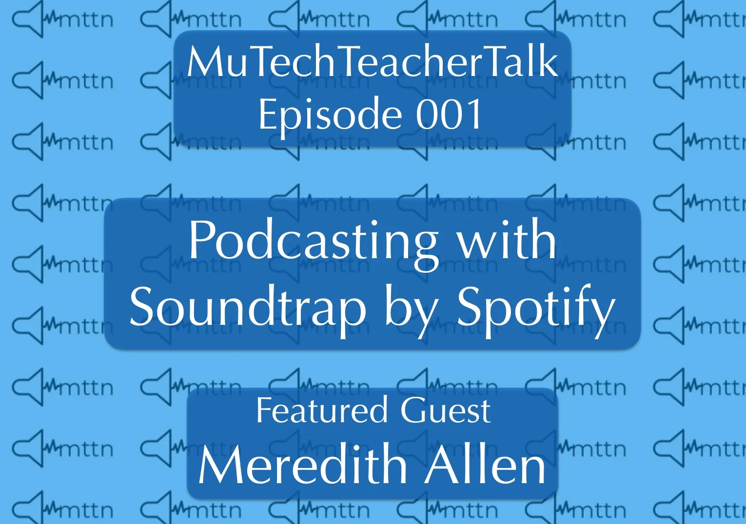 Episode 1: Podcasting to enhance instruction and learning