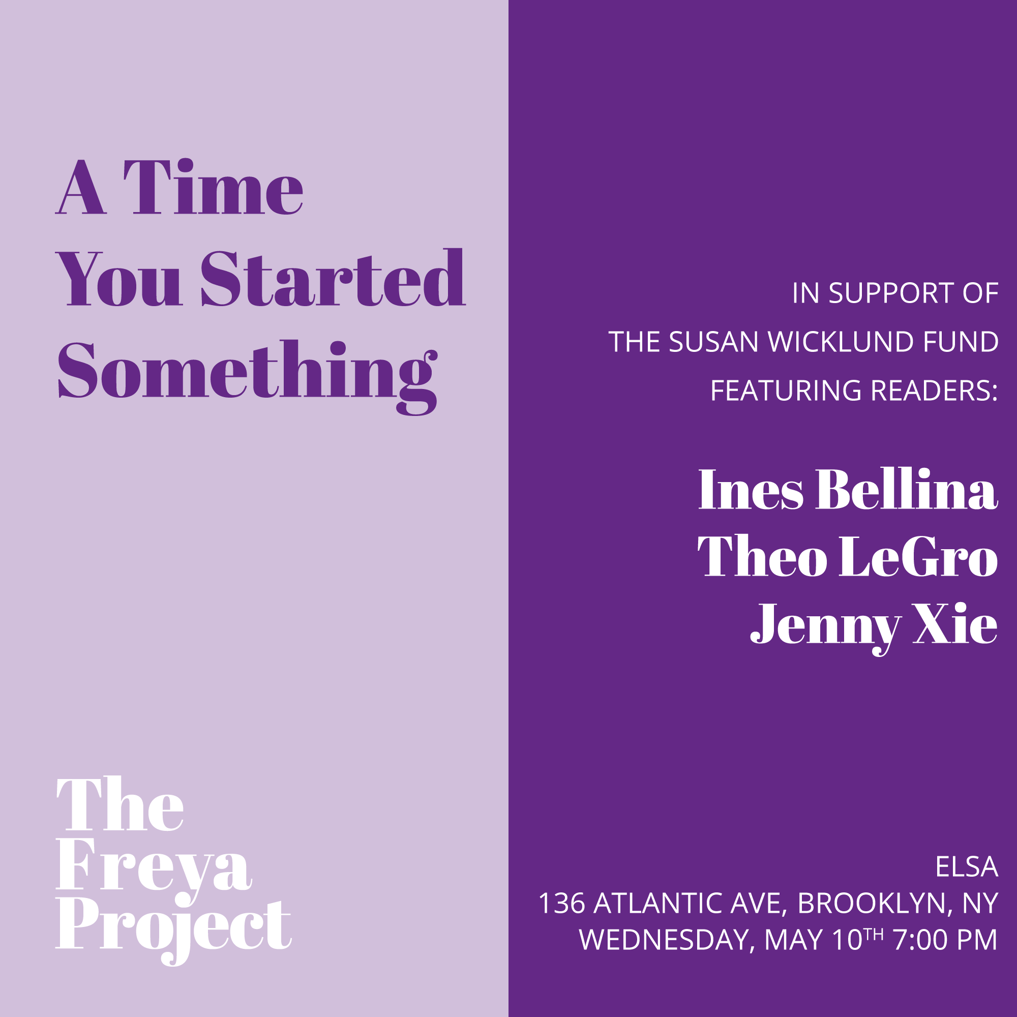 The Freya Project: A Time You Started Something