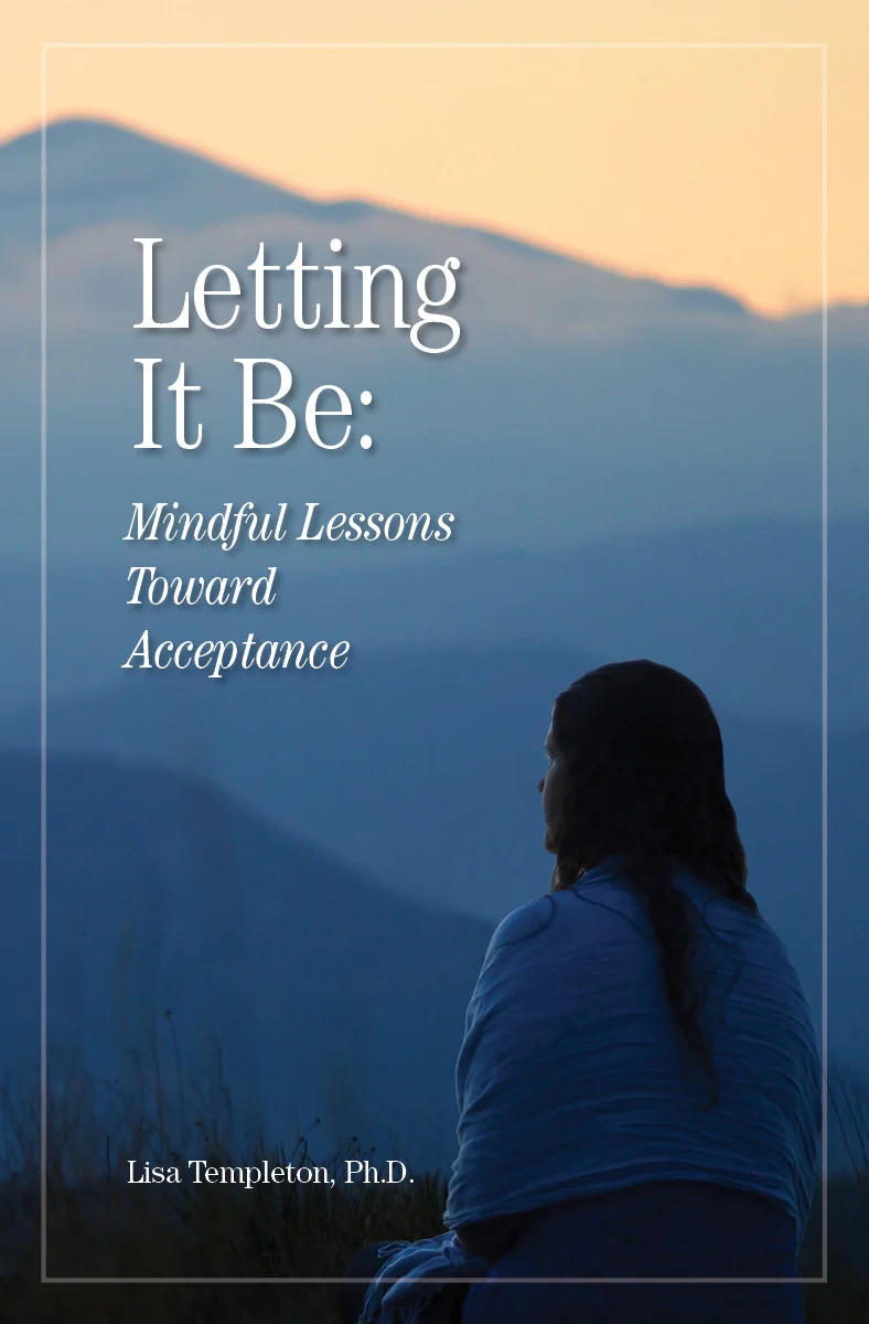 Letting It Be - 2018 INDIES Book of the Year Award Finalist!