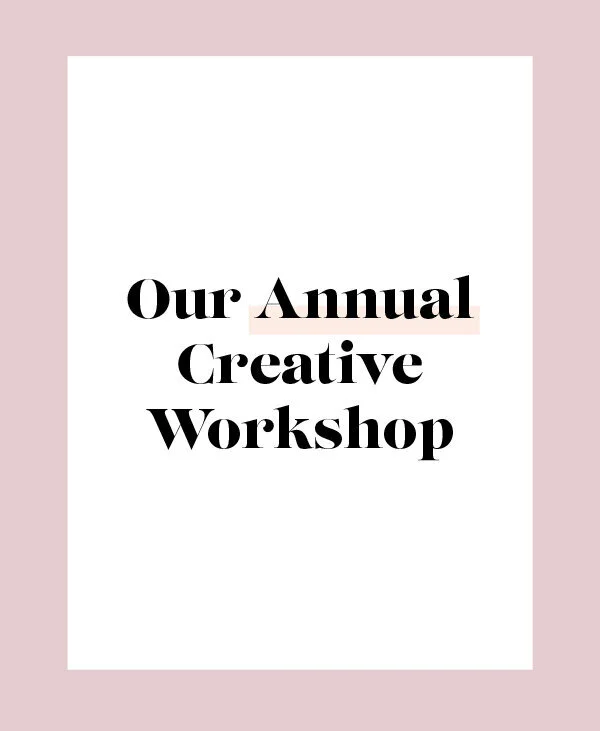 Annual Creative Workshop