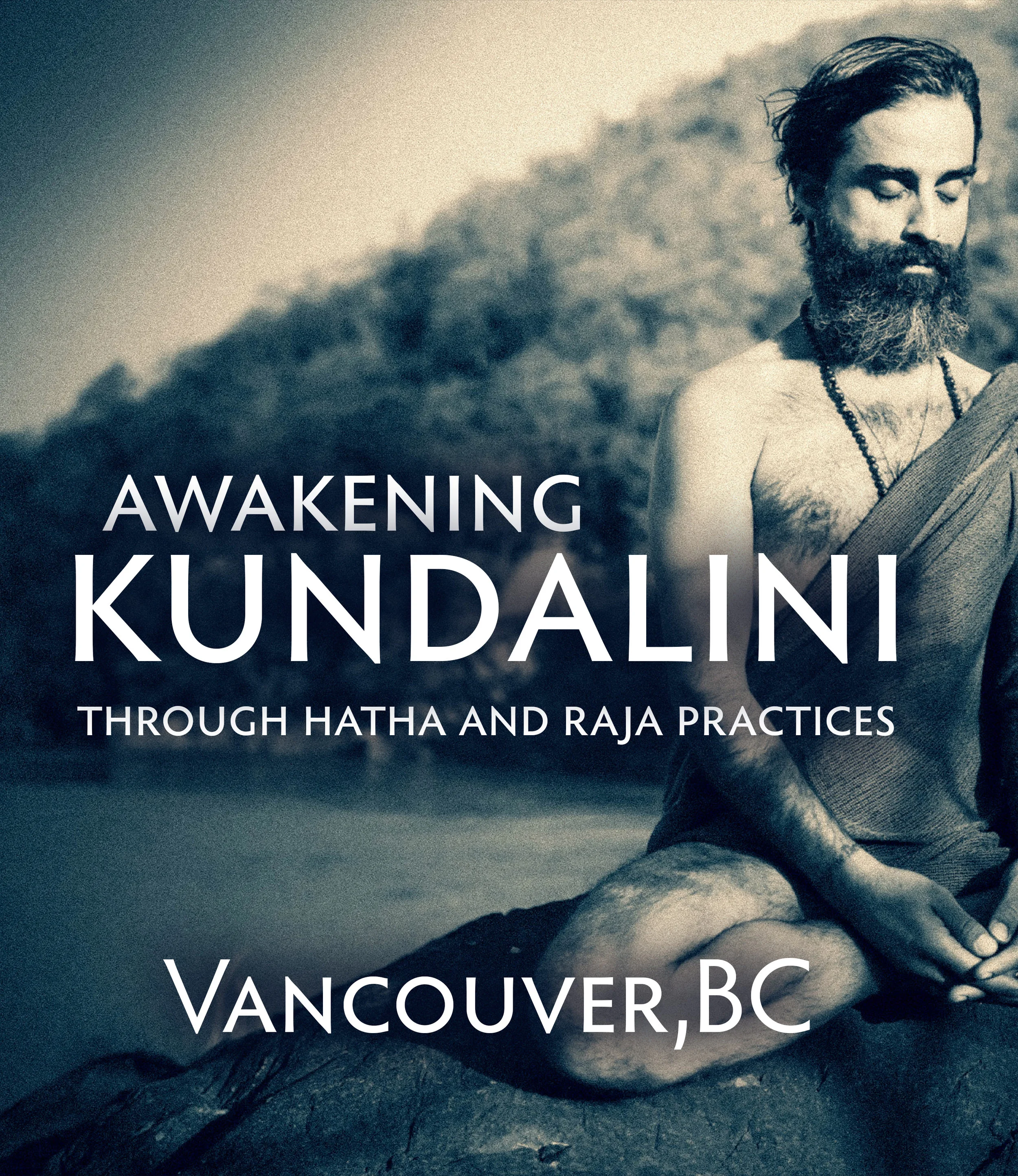 Awakening Kundalini Through Hatha and Raj practices