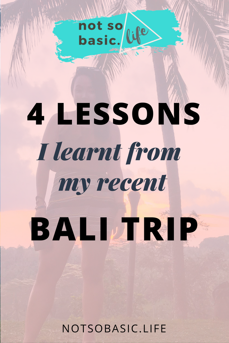 lesson learnt bali trip bali experience.png