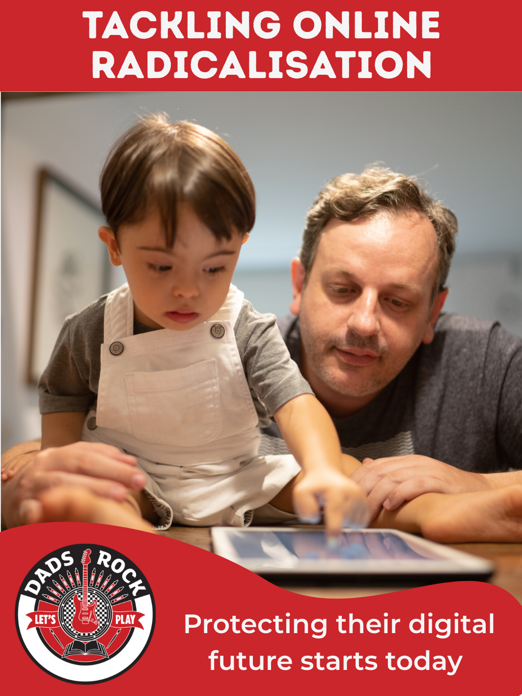 Dads Rock is Tackling Online Radicalisation