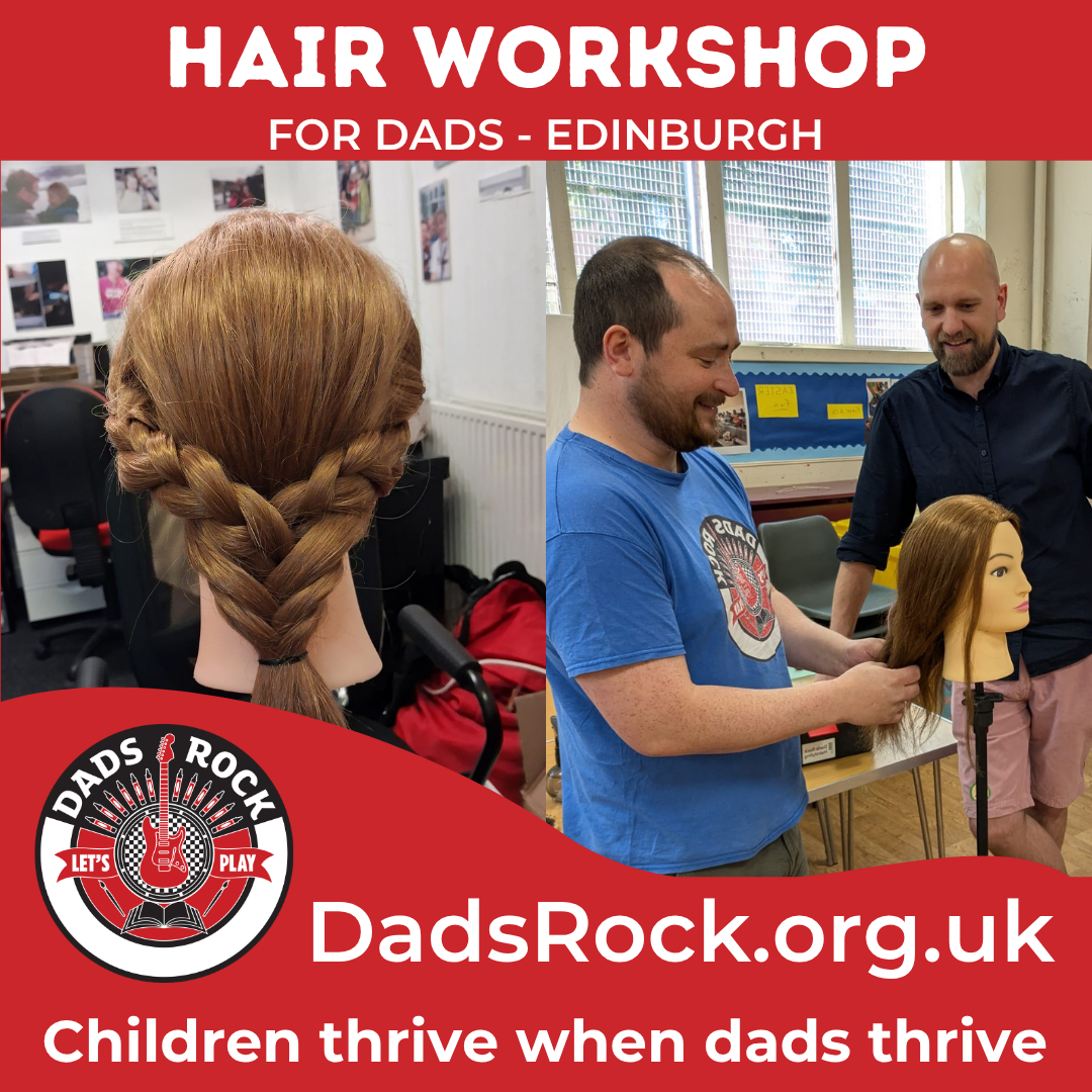 Hairstyle workshop for Dads and Children - Edinburgh