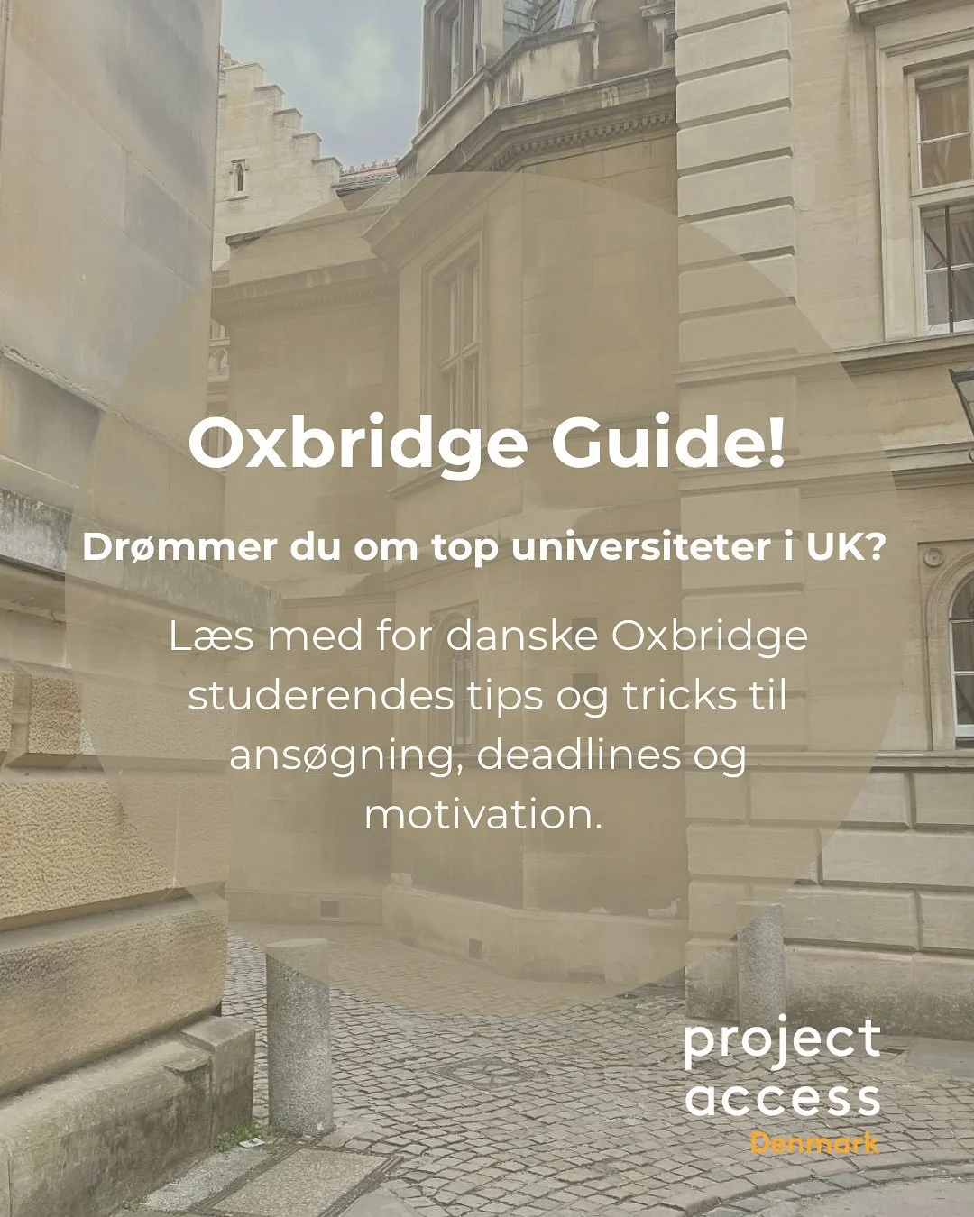 Dr&oslash;mmer du om top universiteter i UK?

Vi har samlet en guide, r&aring;dgivet af danske Oxbridge studerendes personlige erfaring! 

For dybdeg&aring;ende info om krav og deadlines, bes&oslash;g:
Cambridge: https://www.undergraduate.study.cam.a