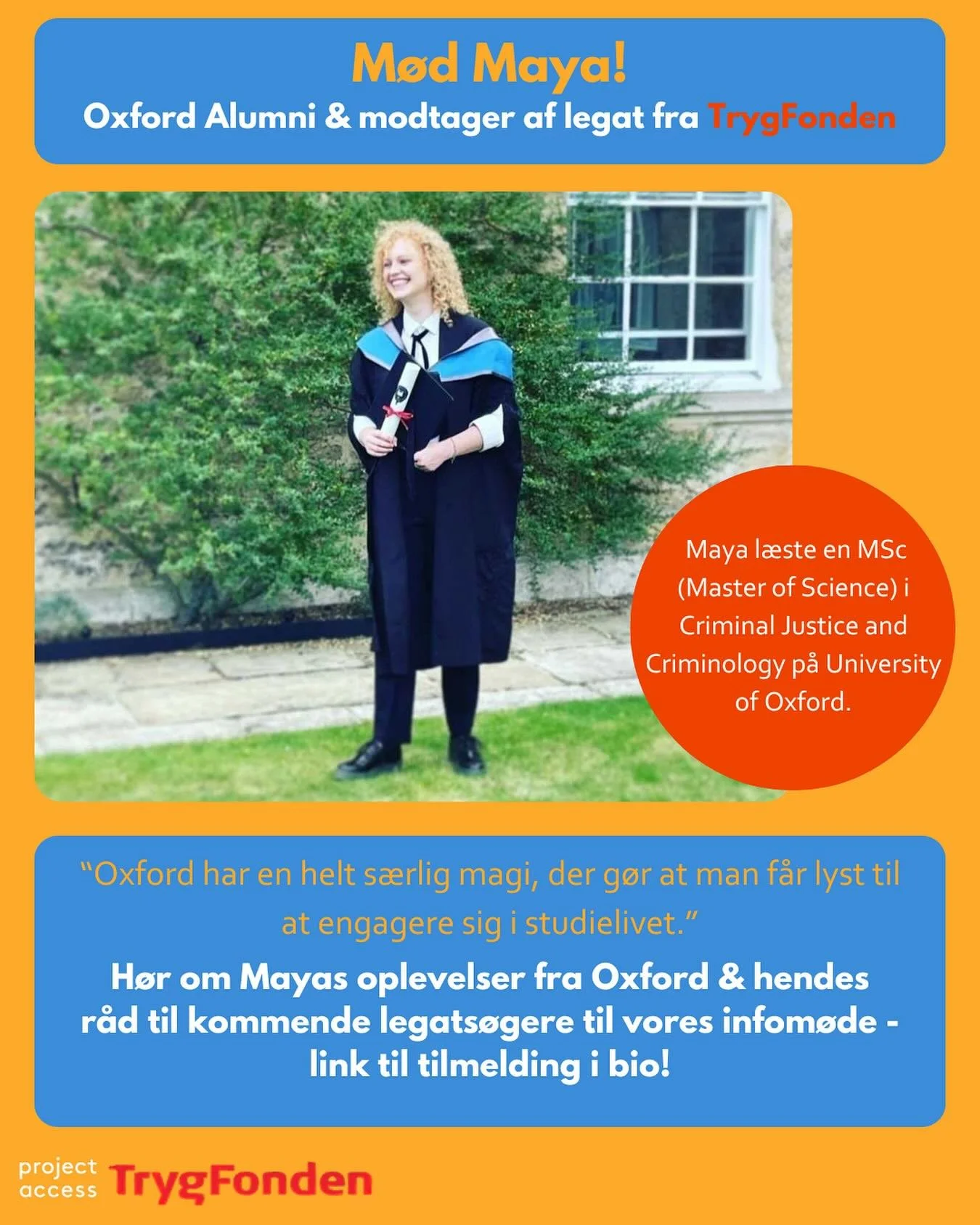 Er du interesseret i at l&aelig;se en fuldt finansieret kandidatuddannelse p&aring; University of Oxford? S&aring; l&aelig;s med her! 🙌🏼

M&oslash;d Maya, som er den anden speaker p&aring; vores kommende infom&oslash;der om TrygFondens to legater t