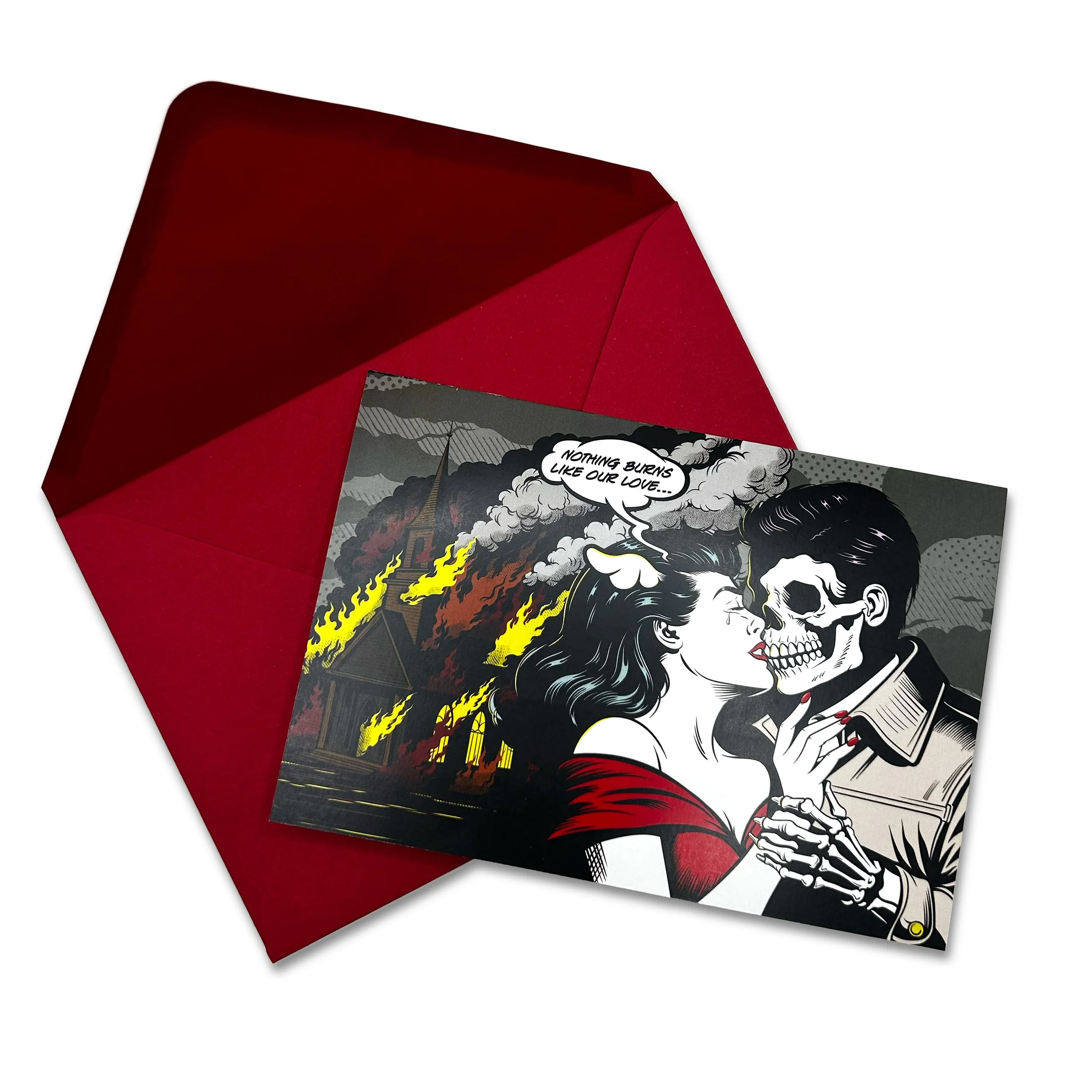 NOTHING BURNS LIKE OUR LOVE - VALENTINE'S CARD