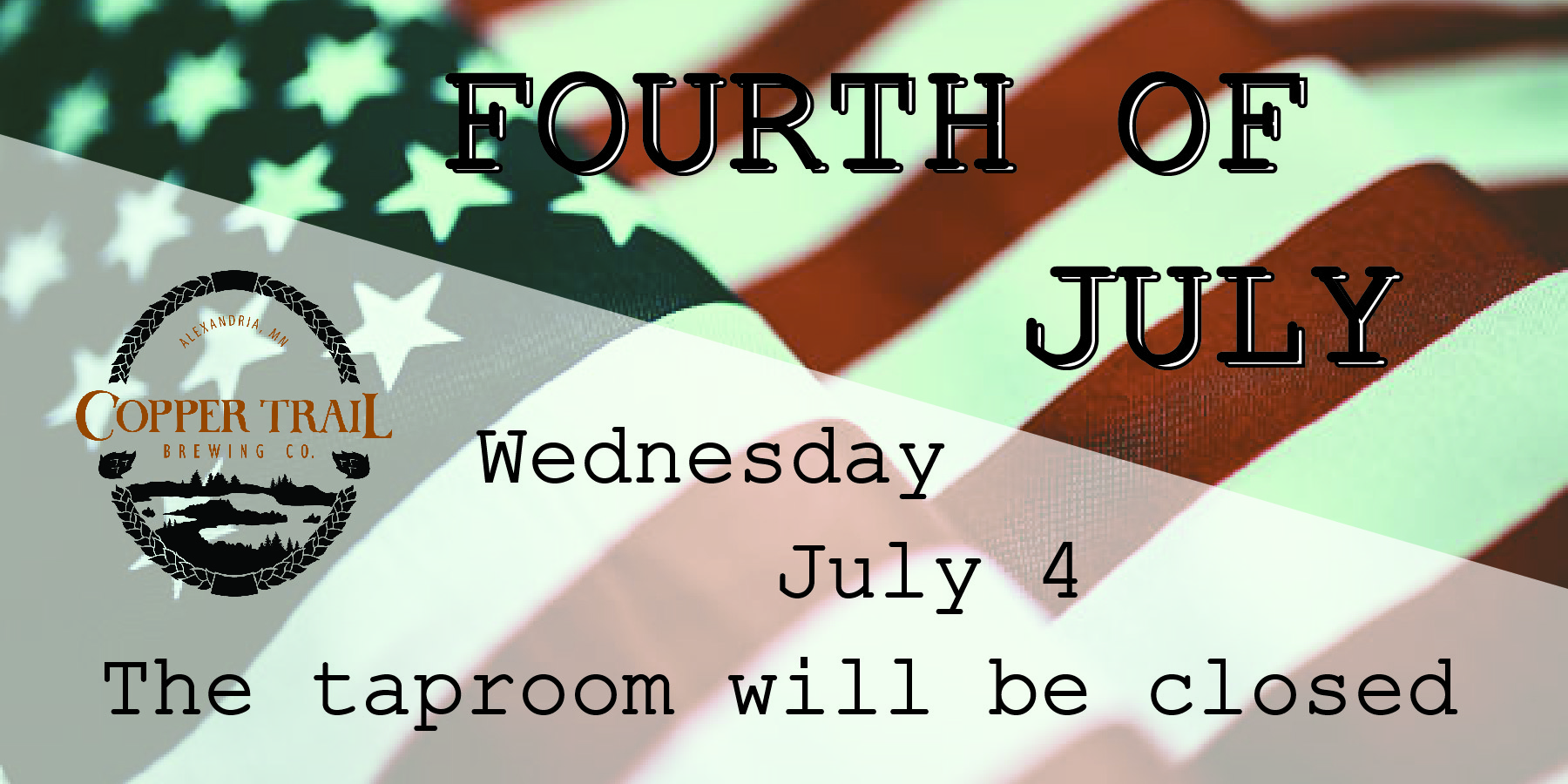 Closed - Fourth of July