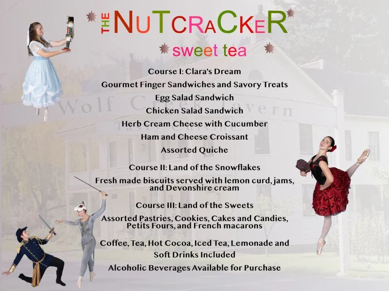 The Nutcracker Sweet Tea — The Historic Wolf Creek Inn