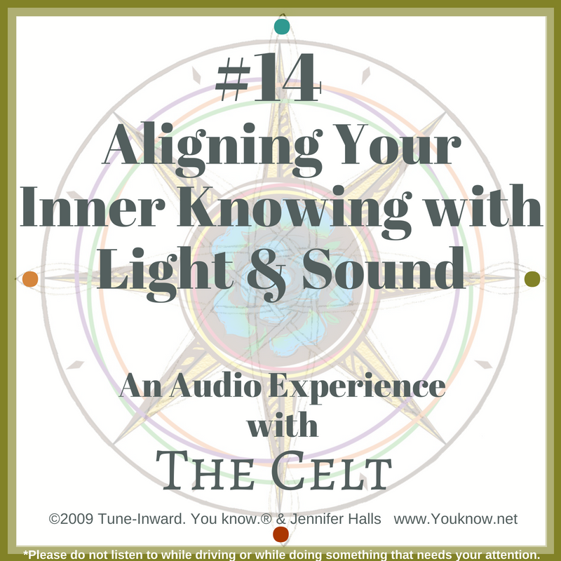 #14 Aligning Your Inner Knowing With Light & Sound