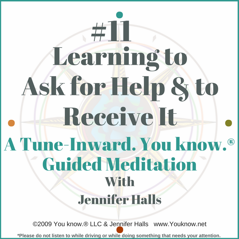 #11 Learning to Ask for Help & to Receive It
