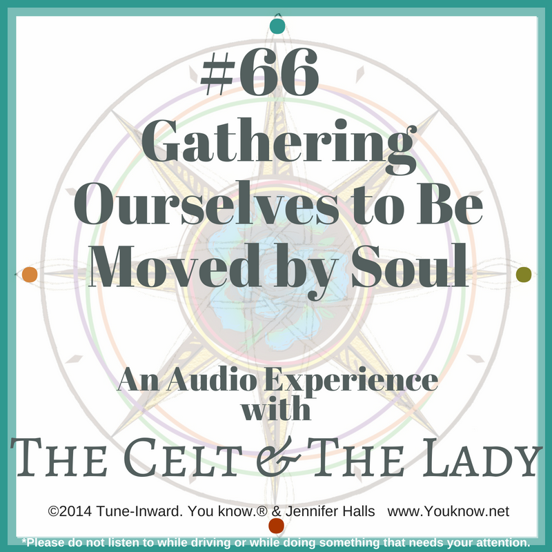 66-gathering-ourselves-to-be-moved-by-soul-celt-lady-experience-2014-from-web-page-image.png