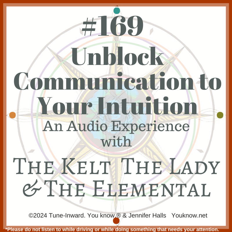#169 Unblock Communication to Your Intuition