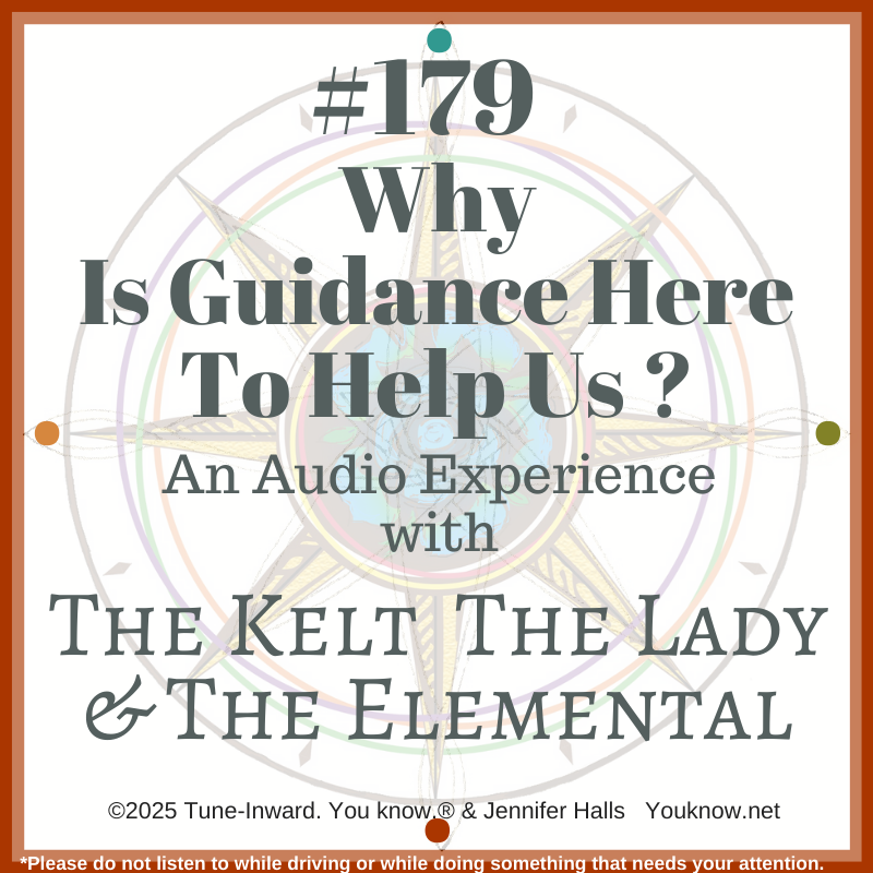 #179 Why is Guidance Here To Help Us ?