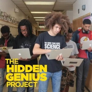 The Hidden Genius Project