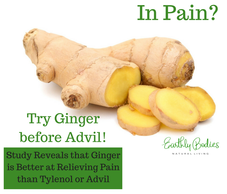 During this miraculous time of the month (or for pain in general) make tea from fresh ginger and ditch the drugs!